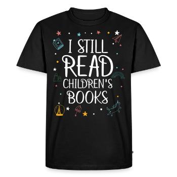 Je lis encore des livres pour enfants, des lecteurs, des livres - T-shirt Premium bio Homme - noir - Devant - Nico (187cm)