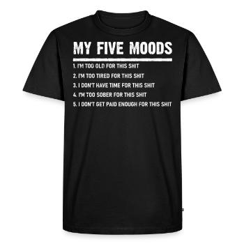 5 Humeurs, Citation drôle, Humeur - T-shirt Premium bio Homme - noir - Devant - Nico (187cm)