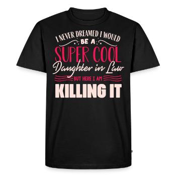 Super Cool Daughter-in-law - Men's Premium Organic T-Shirt - black - Front - Nico (187cm)