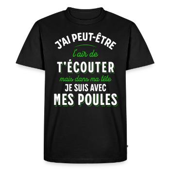 Poules Cadeau Humour Potager Citation Jardin Drôle - T-shirt Premium bio Homme - noir - Devant - Nico (187cm)