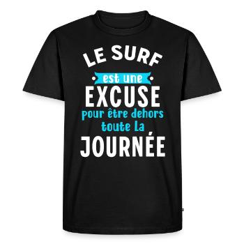 Surf Cadeau Pour Surfeur Citation Humour Rigolo - T-shirt Premium bio Homme - noir - Devant - Nico (187cm)