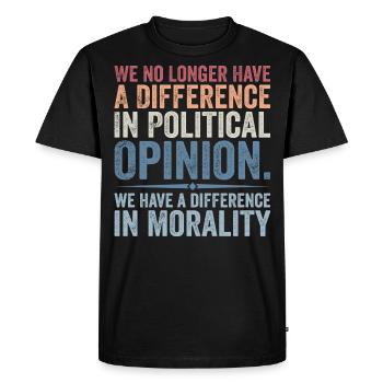 we no longer have difference in political opinion - Men's Premium Organic T-Shirt - black - Front - Nico (187cm)