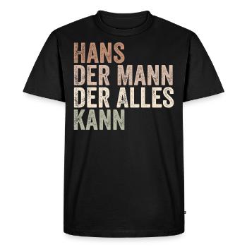 Hans the man who can do everything First name Hans - Men's Premium Organic T-Shirt - black - Front - Nico (187cm)