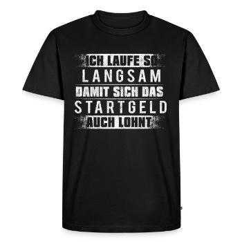 Running Jogging I Walk So Slowly - Men's Premium Organic T-Shirt - black - Front - Nico (187cm)