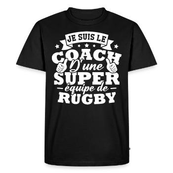 Je suis le coach d une super équipe de rugby - T-shirt Premium bio Homme - noir - Devant - Nico (187cm)