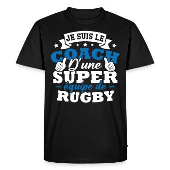 Je suis le coach d une super équipe de rugby - T-shirt Premium bio Homme - noir - Devant - Nico (187cm)