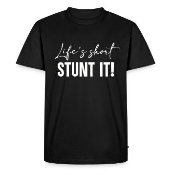 Life is short - stunt it! - Men's Premium Organic T-Shirt - black - Front - Nico (187cm)