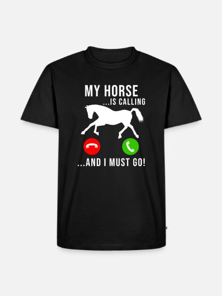 Horse Calls To Horses Girl Funny Riding Stable - Men's Premium Organic T-Shirt - black
