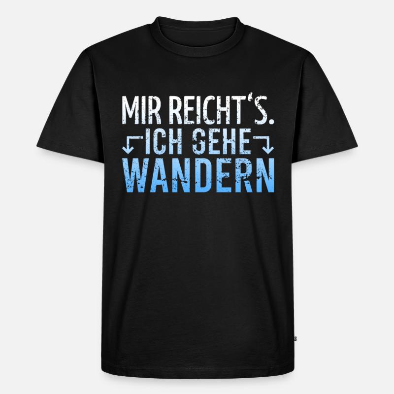 Wandern Wanderer Spruch - Männer Premium Bio T-Shirt - Schwarz