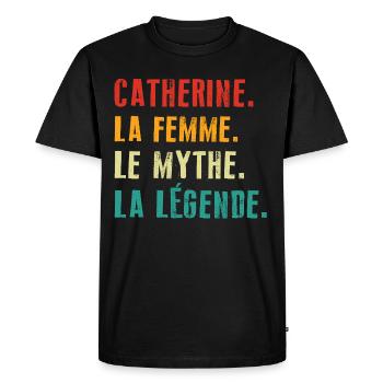 Cadeau Catherine la femme le mythe la légende - T-shirt Premium bio Homme - noir - Devant - Nico (187cm)