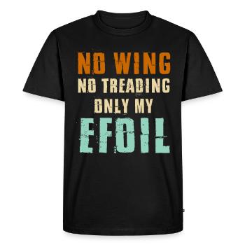 Efoil Planche de surf électrique Hydroptère Wingfoil - T-shirt Premium bio Homme - noir - Devant - Nico (187cm)