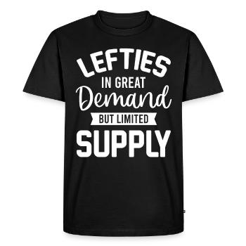 Lefty - Lefties In Great Demand But Limited Supply - Men's Premium Organic T-Shirt - black - Front - Nico (187cm)