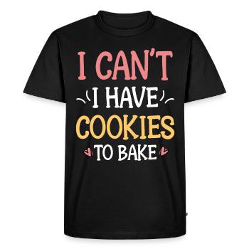 Baking - I Can't I Have Cookies To Bake - Baker - Men's Premium Organic T-Shirt - black - Front - Nico (187cm)