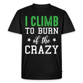 Escalade de bloc - I Climb To Burn Of Th - T-shirt Premium bio Homme - noir - Devant - Nico (187cm)