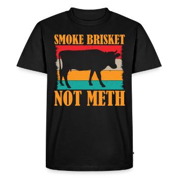 Dicton du fumeur de barbecue - Smoke Brisket Not Meth - T-shirt Premium bio Homme - noir - Devant - Nico (187cm)