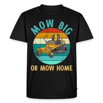 Tondeuse autoportée tondre la pelouse MOW BIG OU MOW HOME - T-shirt Premium bio Homme - noir - Devant - Nico (187cm)