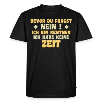 Je suis à la retraite, je n’ai pas de don de temps - T-shirt Premium bio Homme - noir - Devant - Nico (187cm)