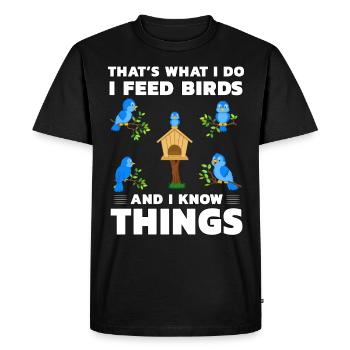 C’est ce que je fais, je nourris les oiseaux et je sais des choses - T-shirt Premium bio Homme - noir - Devant - Nico (187cm)