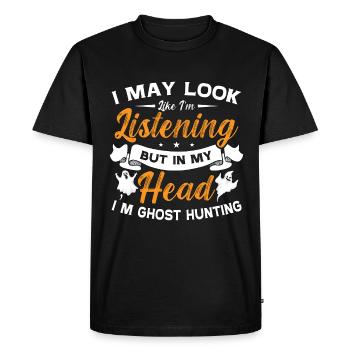 Ghost Hunter Paranormal Ghost Hunt Ghost Gift - Men's Premium Organic T-Shirt - black - Front - Nico (187cm)