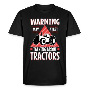 Warning may start talking about tractors - Men's Premium Organic T-Shirt - black - Front - Nico (187cm)