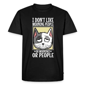 I Dont like morning people or mornings or people - Men's Premium Organic T-Shirt - black - Front - Nico (187cm)