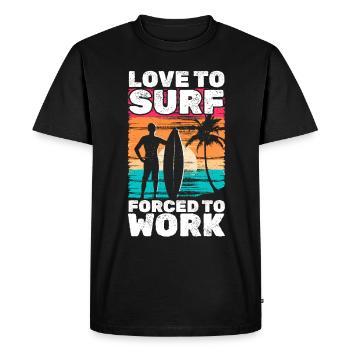 Les surfeurs d’eau adorent surfer Forcés de - T-shirt Premium bio Homme - noir - Devant - Nico (187cm)