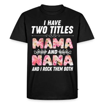 Meilleure mère Nana Mama Fête des mères - T-shirt Premium bio Homme - noir - Devant - Nico (187cm)