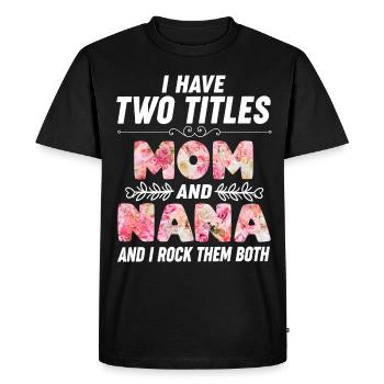 Meilleure mère Nana Maman Fête des mères - T-shirt Premium bio Homme - noir - Devant - Nico (187cm)