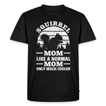 Squirrel Mom like a normal mother Only a lot - Men's Premium Organic T-Shirt - black - Front - Nico (187cm)