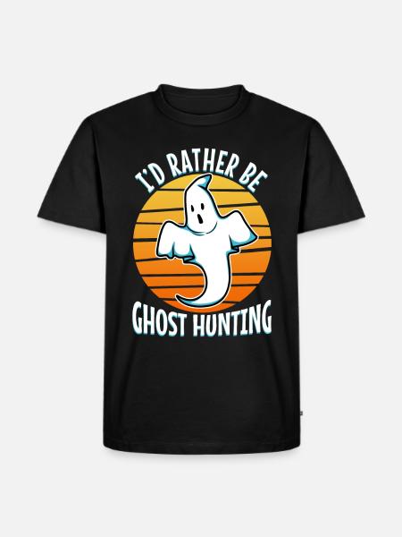 I'd Rather Be Ghost Hunting - Men's Premium Organic T-Shirt - black
