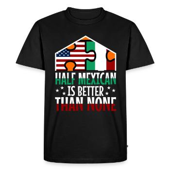 La moitié du Mexicain vaut mieux que rien - T-shirt Premium bio Homme - noir - Devant - Nico (187cm)