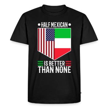 La moitié du Mexicain vaut mieux que rien - T-shirt Premium bio Homme - noir - Devant - Nico (187cm)