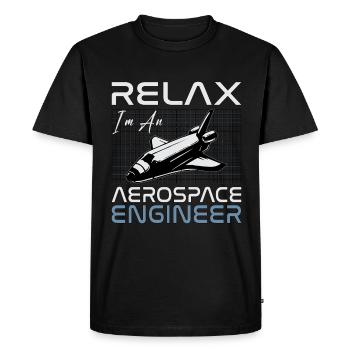 Relax I'm An Aerospace Engineer Engineering Space - Men's Premium Organic T-Shirt - black - Front - Nico (187cm)