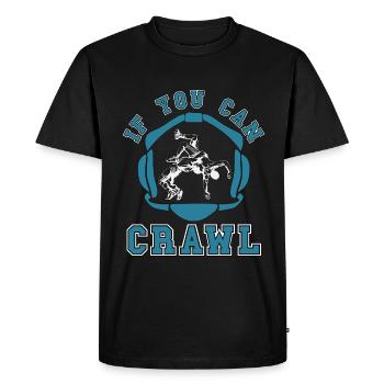 Attrapez la lutte si vous pouvez ramper combat de lutteur - T-shirt Premium bio Homme - noir - Devant - Nico (187cm)