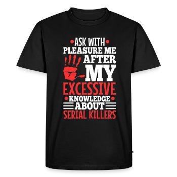 Demandez-moi si j’ai une connaissance excessive de la série - T-shirt Premium bio Homme - noir - Devant - Nico (187cm)