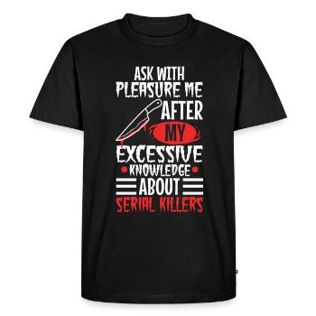 Demandez-moi si j’ai une connaissance excessive de la série - T-shirt Premium bio Homme - noir - Devant - Nico (187cm)
