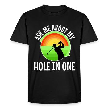 Ask me about my hole in one - Men's Premium Organic T-Shirt - black - Front - Nico (187cm)