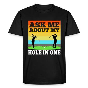 Ask me about my hole in one - Men's Premium Organic T-Shirt - black - Front - Nico (187cm)