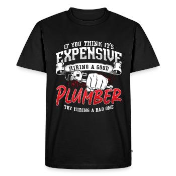 Plumber If You Think It's Expensive Plumbing Pipe - Men's Premium Organic T-Shirt - black - Front - Nico (187cm)