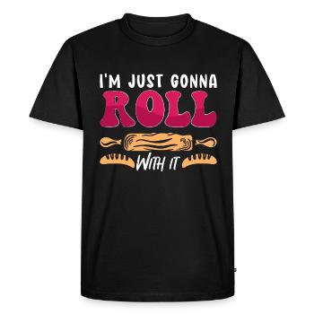 Baker I'm Just Gonna Roll Bakery Cake Bakery Chef - Men's Premium Organic T-Shirt - black - Front - Nico (187cm)