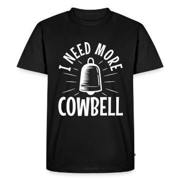 J’ai besoin de plus de Cowbell - T-shirt Premium bio Homme - noir - Devant - Nico (187cm)