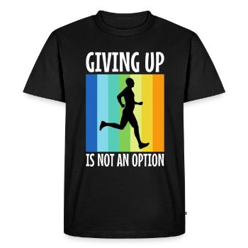 Giving up is not an option - Men's Premium Organic T-Shirt - black - Front - Nico (187cm)