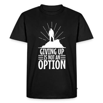 Giving up is not an option - Men's Premium Organic T-Shirt - black - Front - Nico (187cm)