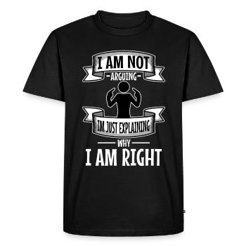 Je ne discute pas, j’explique simplement pourquoi j’ai raison - T-shirt Premium bio Homme - noir - Devant - Nico (187cm)