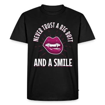 Ne faites jamais confiance à un gros cul et à un sourire - T-shirt Premium bio Homme - noir - Devant - Nico (187cm)