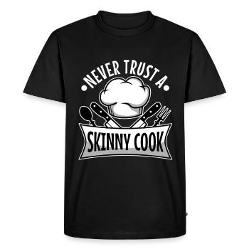 Never trust a skinny cook - Männer Premium Bio T-Shirt - Schwarz - Vorne - Nico (187cm)