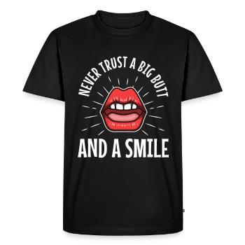 Ne faites jamais confiance à un gros cul et à un sourire - T-shirt Premium bio Homme - noir - Devant - Nico (187cm)