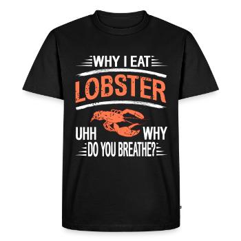 Pourquoi je mange du homard - T-shirt Premium bio Homme - noir - Devant - Nico (187cm)