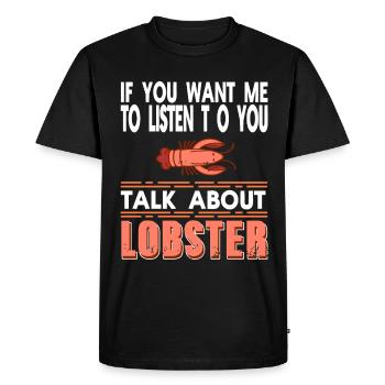 Parlez de homard - T-shirt Premium bio Homme - noir - Devant - Nico (187cm)