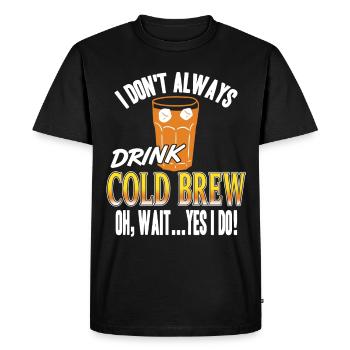Je ne bois pas toujours de bière froide - T-shirt Premium bio Homme - noir - Devant - Nico (187cm)